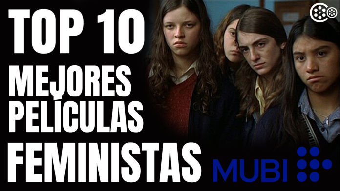TOP10 películas FEMINISTAS